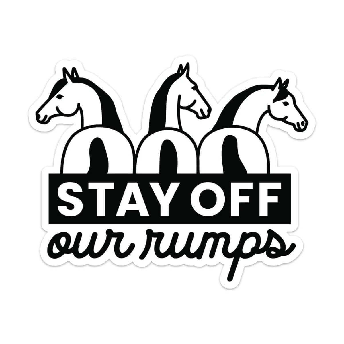 Dapplebay Stay Off Our Rumps! Horse Trailer Decal