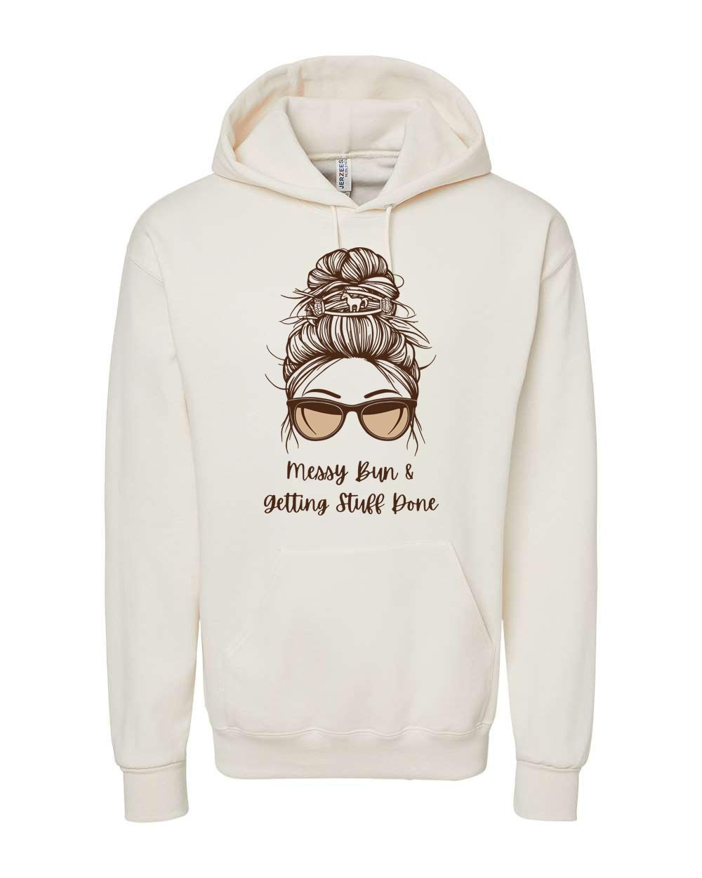 Messy Bun Getting Stuff Done Hoodie Sweatshirt