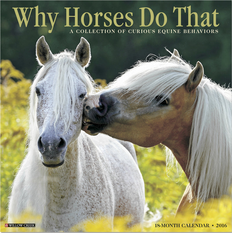 Why Horses Do That Calendar - 2016