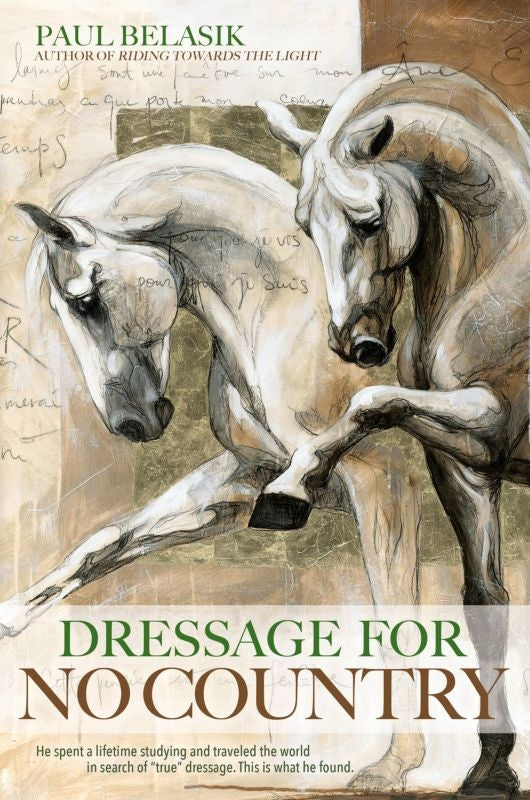 Dressage for No Country 144 Pages