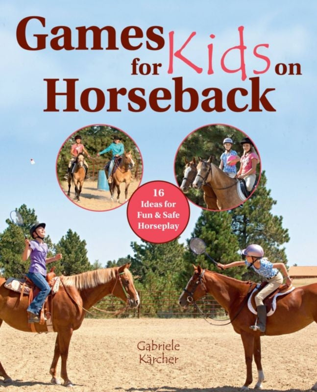 Games for Kids on Horseback 32 Pages