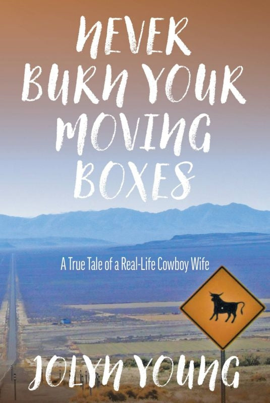 Never Burn Your Moving Boxes 256 Pages