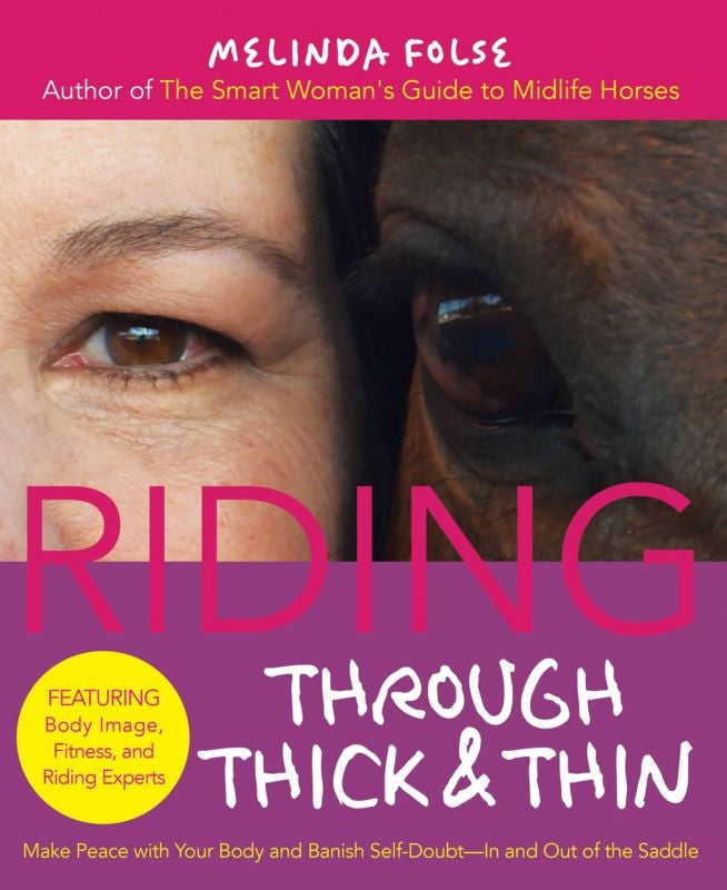 Riding Through Thick and Thin 432 Pages