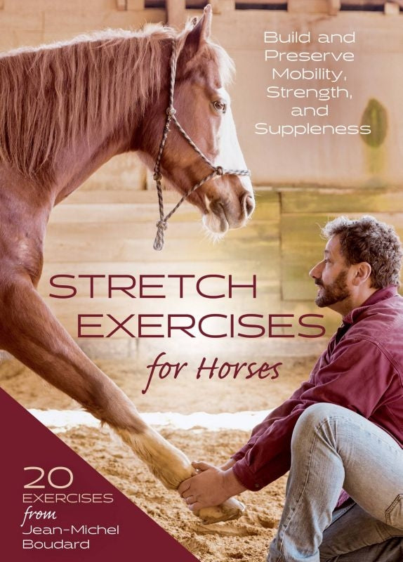 Stretch Exercises for Horses 128 Pages