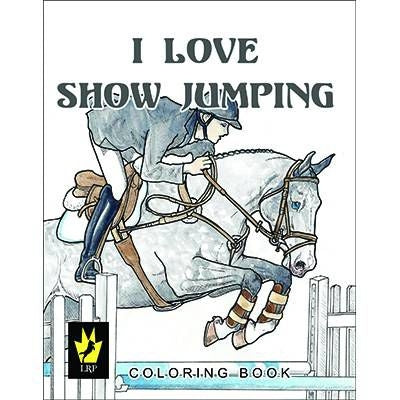 I Love Show Jumping Coloring Book