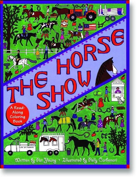 The Horse Show Coloring BookBk/Wh