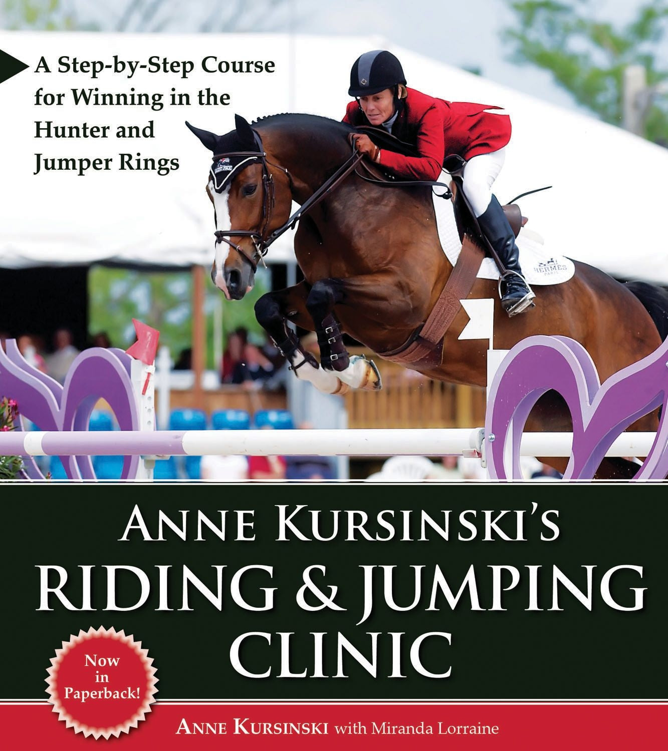 Anne Kursinskis Riding & Jumping Clinic by Anne Kursinski